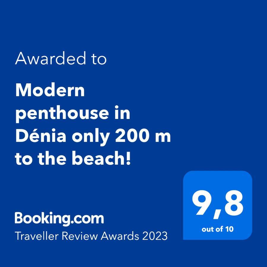 Perfect Family Holiday! Modern Penthouse In Denia Only 200 M To The Beach! Exterior foto